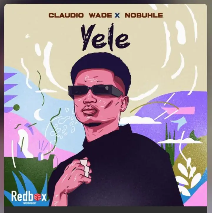 Claudio Wade & Nobuhle - Yele