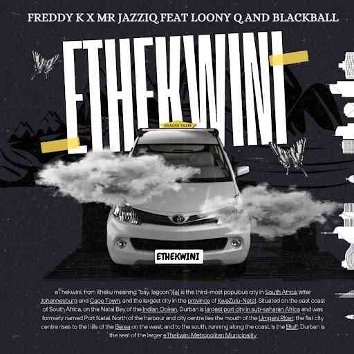 Freddy K & Mr JazziQ - Ethekwini