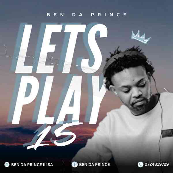 Ben Da Prince - Lets Play Vol. 15