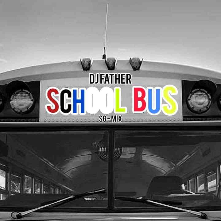 DJ Father - School Bus