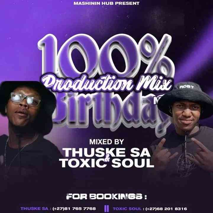 Thuske SA & Toxic Soul - 100% Production Mix (Thuske