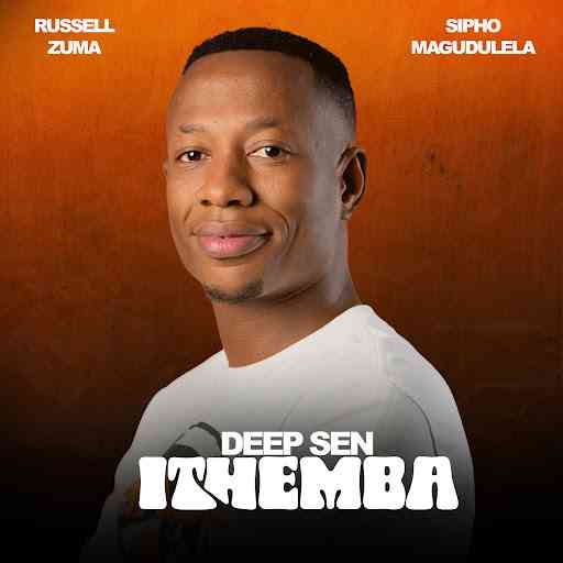 Deep Sen, Russell Zuma & Sipho Magudulela - Ithemba