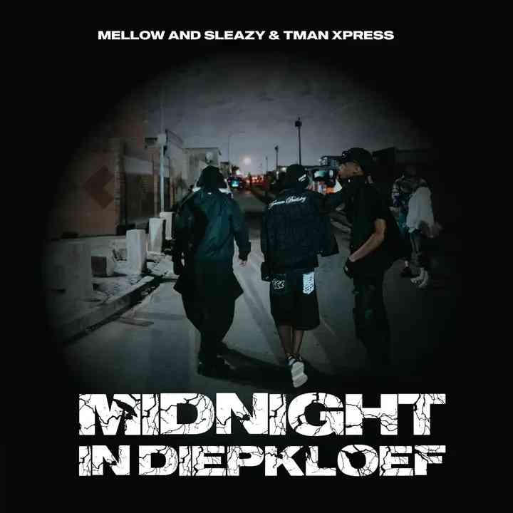 Tman Xpress, Mellow & Sleazy - Midnight In Diepkloof