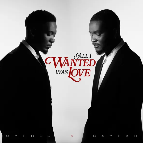 Cyfred & Sayfar - All I Wanted Was Love