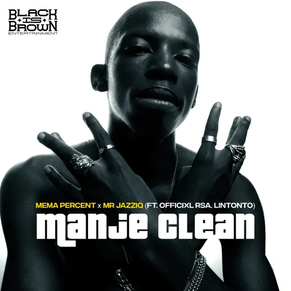 Mema_Percent & Mr JazziQ - Manje Clean ft. Officixl RSA & Lintonto