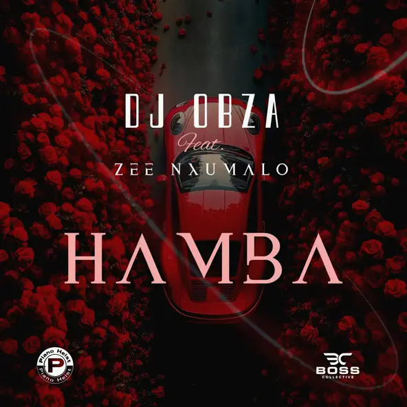 Dj Obza & Zee Nxumalo - Hamba