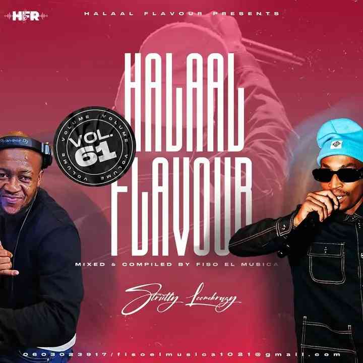 Fiso El Musica - Halaal Flavour #061 Mix (Strictly LeeMckrazy)