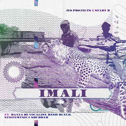 J&S Projects & Stady K - Imali ft. Banza De Vocalist, Bxsh Blxck, Stozzimusiq and Sbudaar