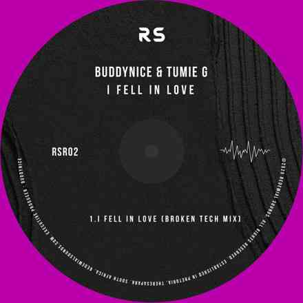 Buddynice & Tumie G - I Fell In Love 