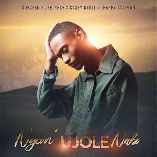 Sobzeen, Zee_nhle & Casey Ntuli feat. Happy Jazzman - Ngcon