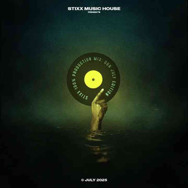 Stixx - Durban July 2025 (100% Production Mix)