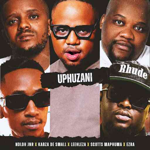 Ndloh Jnr & Kabza De Small - Uphuzani ft. Ezra, Leehleza, Scotts Maphuma