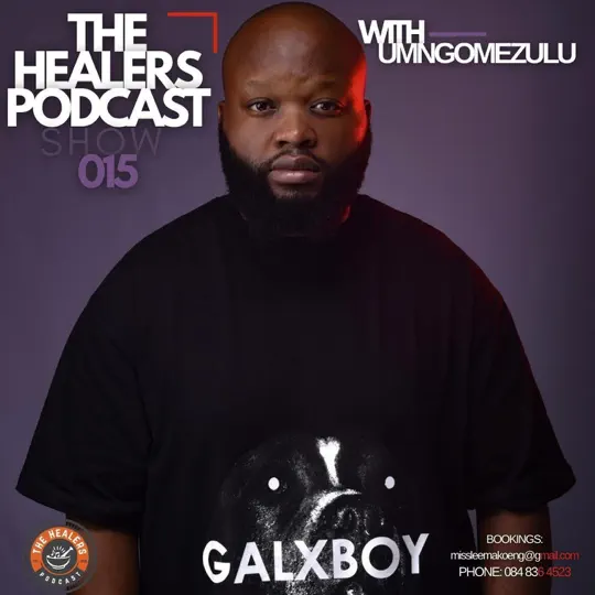 UMngomezulu - The Healers Podcast Show 015 