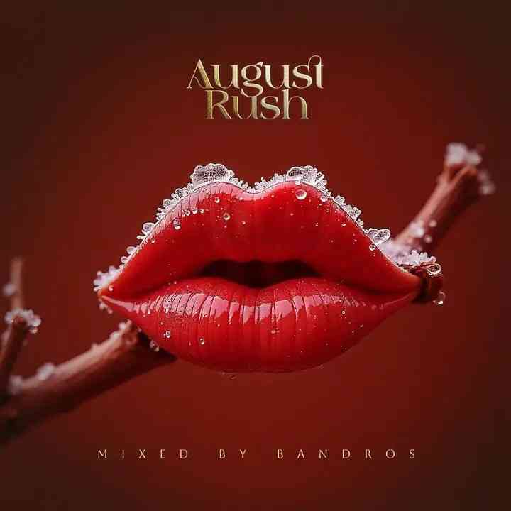 Bandros - August Rush 2.0