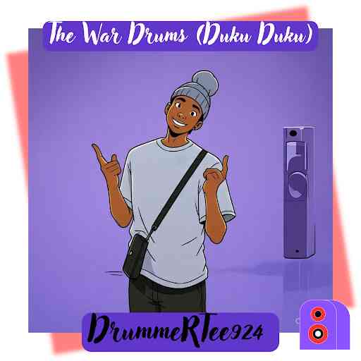 DrummeRTee924 - The War Drums (Duku Duku) 