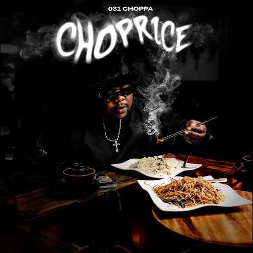 031Choppa - Choprice