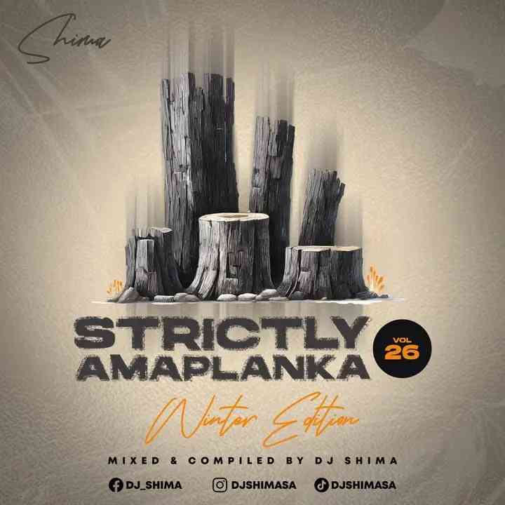 Dj Shima - Strictly Amaplanka Vol.26 (Nkanyezi