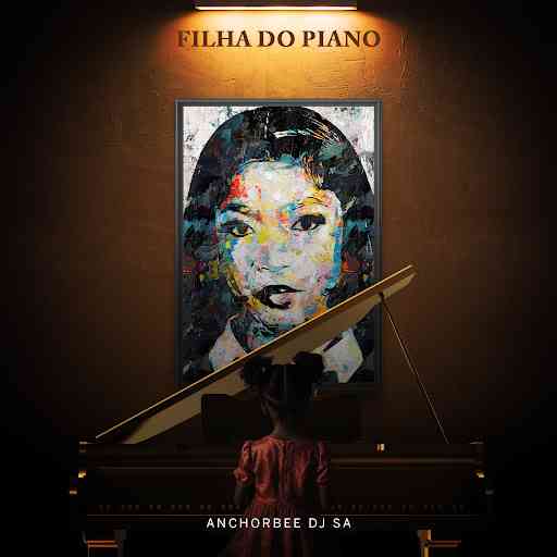 AnchorBee DJ SA - Filha Do Piano