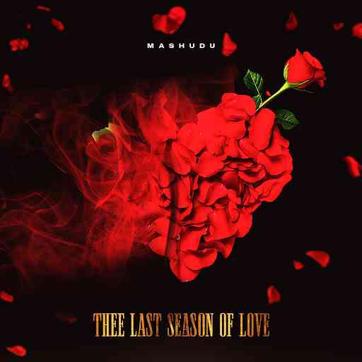 Mashudu - Thee Last Season of Love