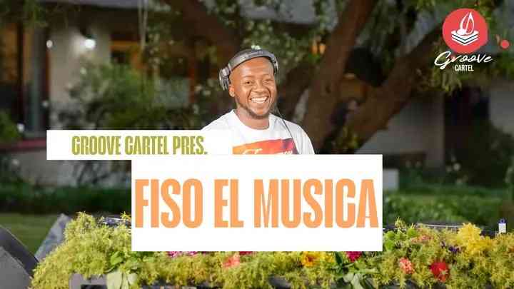 Fiso El Musica - Groove Cartel Amapiano Mix