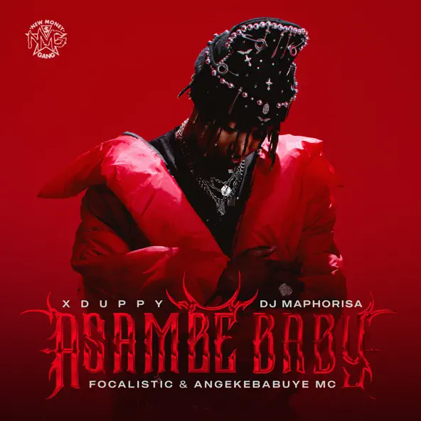Xduppy, DJ Maphorisa, Focalistic & Angeke Babuye MC - Asambe Baby