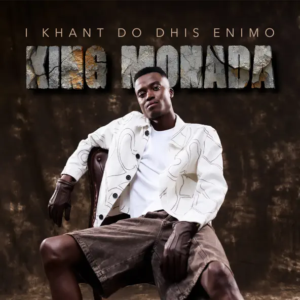 King Monada - I Khant Do Dhis Enimo