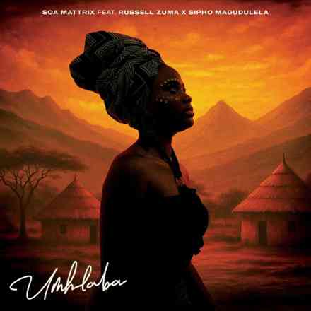 Soa Mattrix - Umhlaba ft. Russell Zuma, Sipho Magudulela