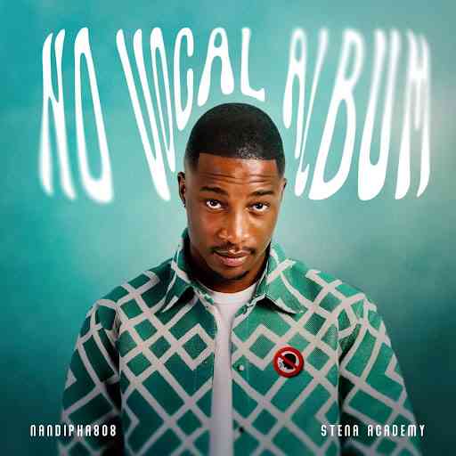 Nandipha808 - No Vocal Album