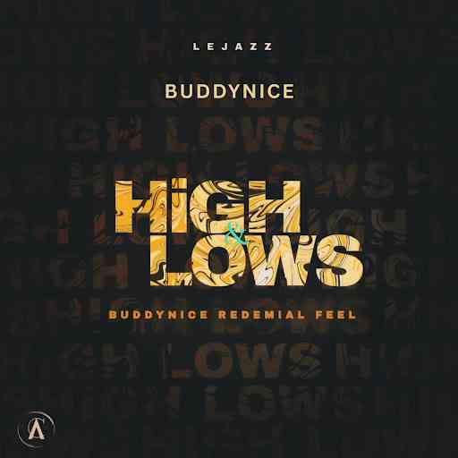 Buddynice Deliver His Redemial Feel  of LeJazz Highs & Lows