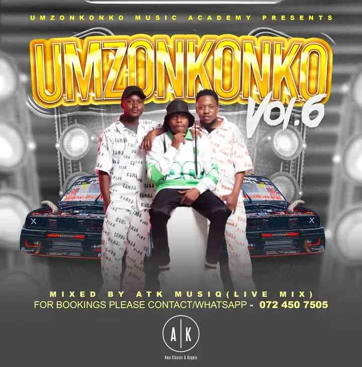 ATK MusiQ - Umzonkonko Vol. 6 Mix