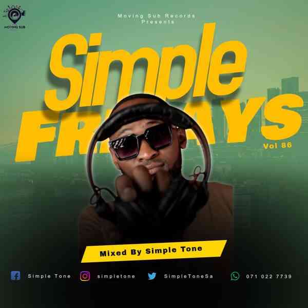 Simple Tone - Simple Fridays Vol 086 mix