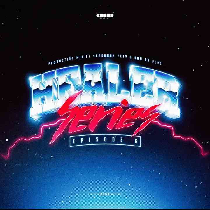 ShakaMan Yktv - Healer Series Episode 6 (Production Mix)