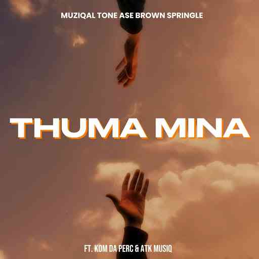 Muziqal Tone, Ase Brown & Springle - Thuma Mina