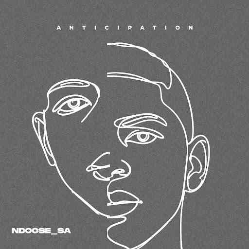 Ndoose_SA - ANTICIPATION