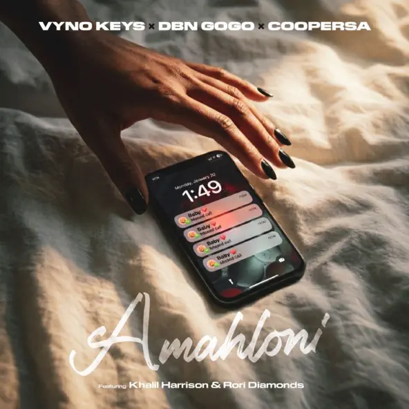 Vyno Keys, DBN Gogo & Cooper SA - Amahloni ft. Khalil Harrison & Rory Diamondz