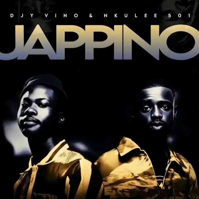 Nkulee 501 & Djy Vino - Jappino Vol.4 (100% Production Mix) 