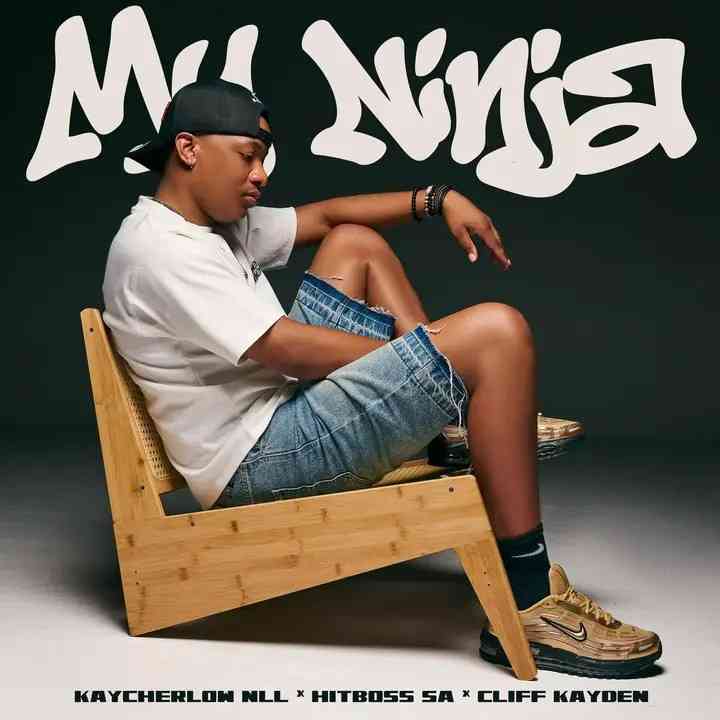 KayCherlow NLL & Hitboss SA - My Ninja ft Cliff Kayden