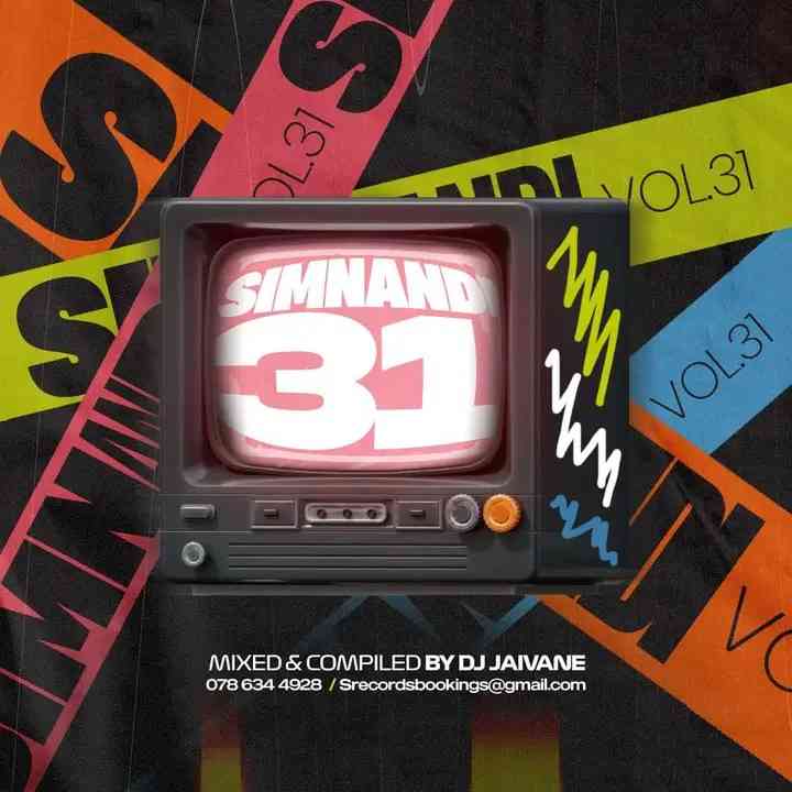Dj Jaivane - Simnandi Vol. 31 Mix 
