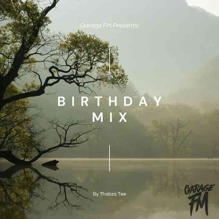 Thabza Tee - Birthday Mix (100% Production)