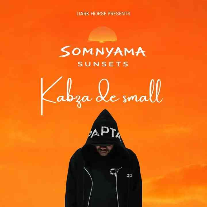 Kabza De Small - Somnyama Sunset 027 (Deep House Mix)