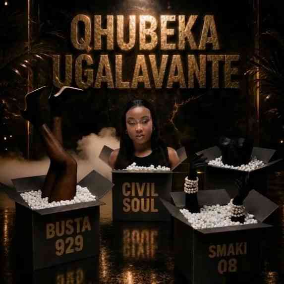 Civil Soul & Busta 929 - Qhubeka uGalavante Ft. Smaki 08