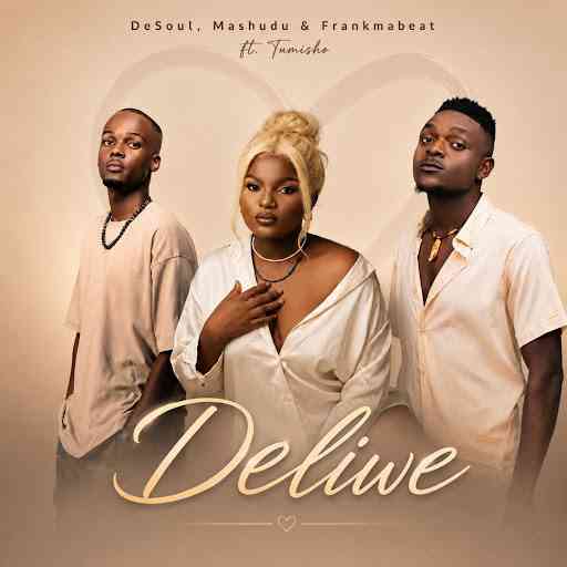 De Soul, Mashudu & Frank Mabeat - Deliwe ft. Tumisho