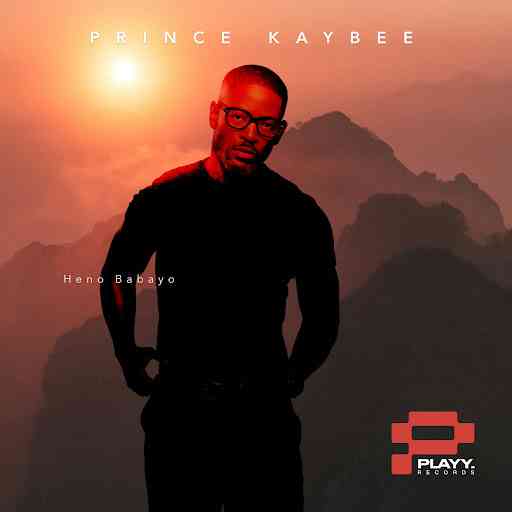 Prince Kaybee - Heno Babayo 