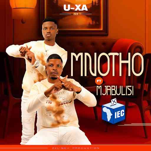 UMnotho & Mjabulisi - U XA