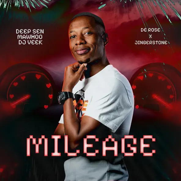 Deep Sen, MaWhoo & Dj Veek - Mileage ft. De Rose & Jinger Stone