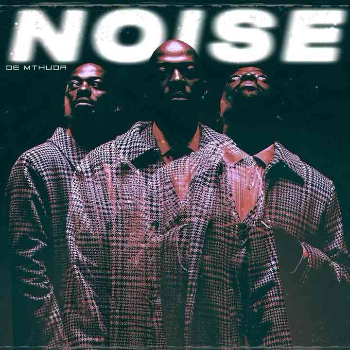 De Mthuda - Noise