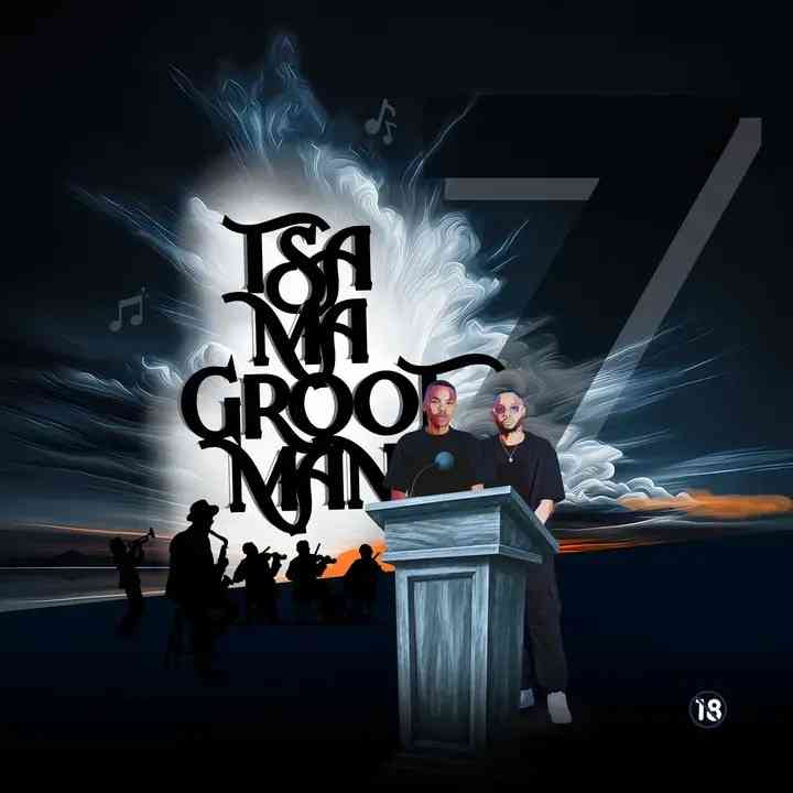 N’kay & Nim - Tsa Ma Grootman Vol.7 Mix