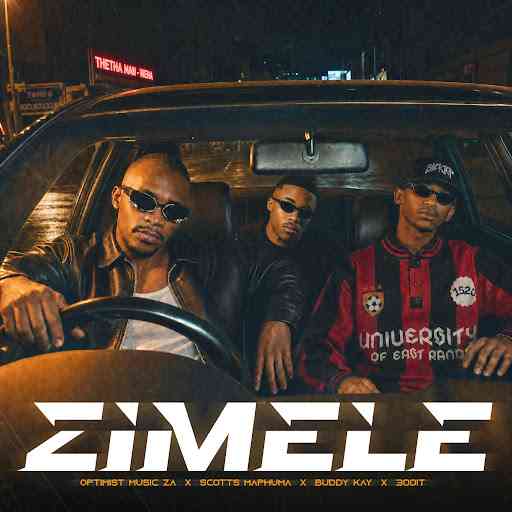 Optimist Music ZA - Zimele ft. Scotts Maphuma, Buddy Kay & 300it