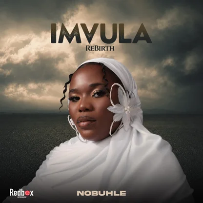 Nobuhle - Imvula Re-Birth