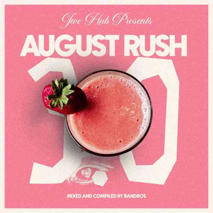 Bandros - August Rush 3.0 Mix